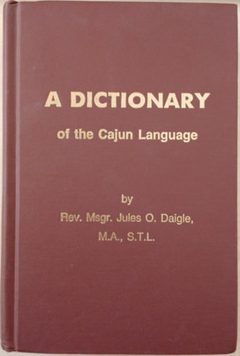 A Dictionary of the Cajun Language