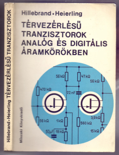 Trvezrls tranzisztorok analg s digitlis ramkrkben (115 fekete-fehr brval)