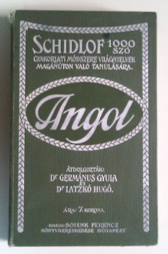 Schidlof-Germnus-Latzk - Schidlof Gyakorlati mdszere vilgnyelvek magnton val tanulsra - Angol