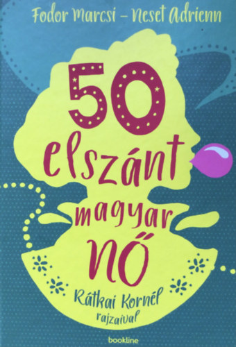 50 elsz�nt magyar n�