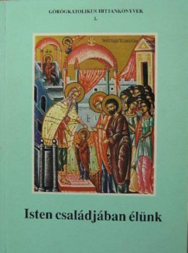 Kond�s S�ndor - Isten csal�dj�ban �l�nk 1 o.