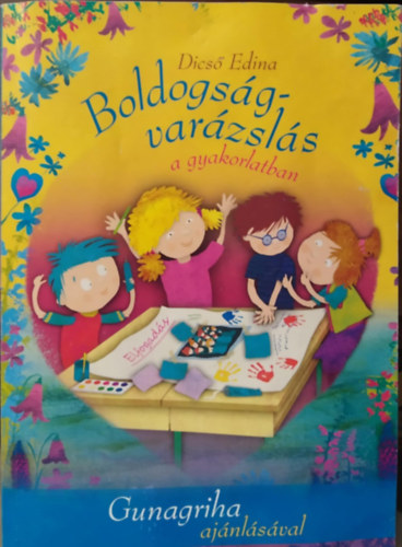 Boldogsgvarzsls a gyakorlatban