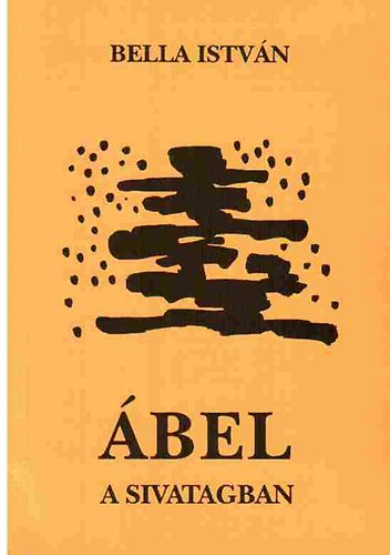 Bella Istv�n - �bel a sivatagban (Dedik�lt!)