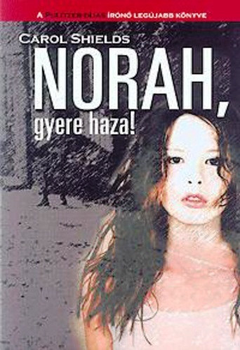 Norah, gyere haza!