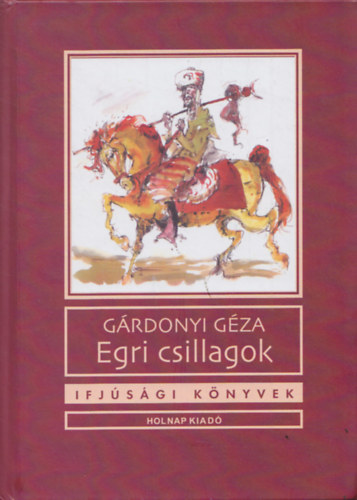 Grdonyi Gza - Egri csillagok