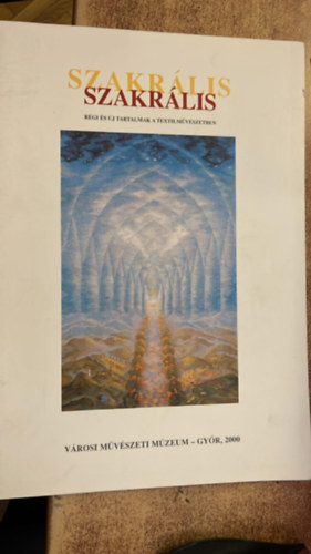 SZAKR�LIS R�gi �s �j tartalmak a textilm�v�szetben