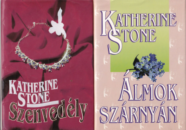 Katherine Stone Erich Segal - 3 db Romantikus: lmok szrnyn, Szenvedly, Hossz az t a dicssghez