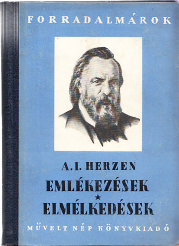 A.I. Herzen - Emlkezsek s elmlkedsek - Szemelvnyek (Forradalmrok)