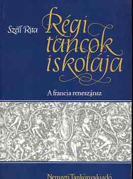 Rgi tncok iskolja - A francia renesznsz