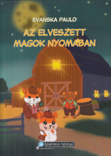Evanska Paulo - Az elveszett magok nyomban