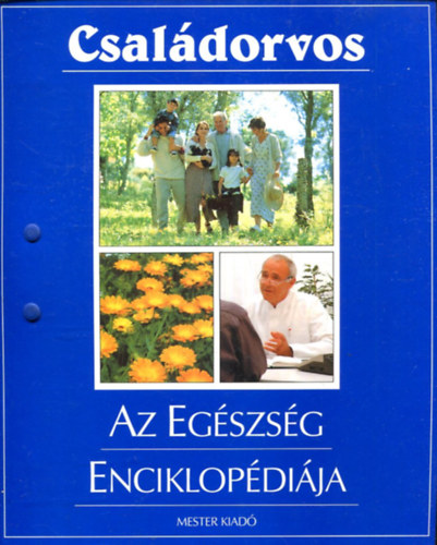 Csaldorvos- Az egszsg enciklopdija 1-18.