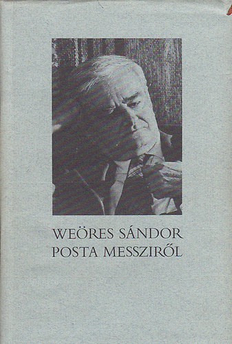 Weres Sndor - Posta messzirl