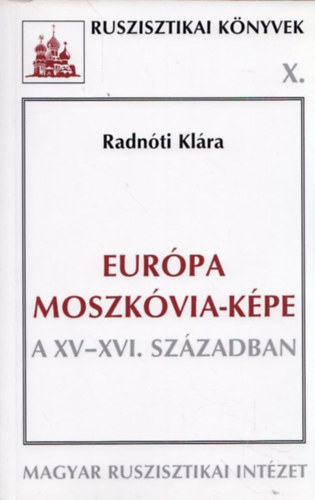 Eur�pa Moszk�via-k�pe a XV-XVI. sz�zadban
