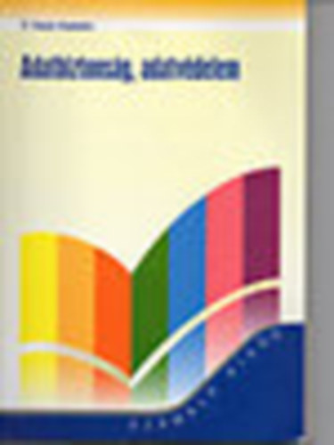 Adatbiztonsg, adatvdelem