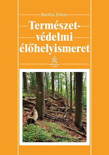 Bartha Dnes - Termszetvdelmi lhelyismeret