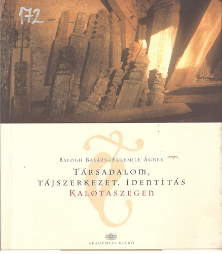 T�rsadalom, t�jszerkezet, identit�s Kalotaszegen