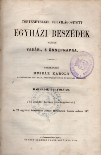 Trtnetekkel felvilgostott egyhzi beszdek minden vasr- s nnepnapra