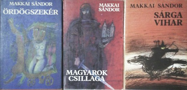 rdgszekr + Magyarok csillaga + Srga vihar