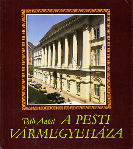 A pesti Vrmegyehza