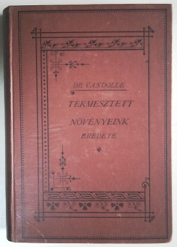Termesztett nvnyeink eredete