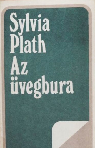 Az vegbura (The Bell Jar) - Tandori Dezs fordtsban