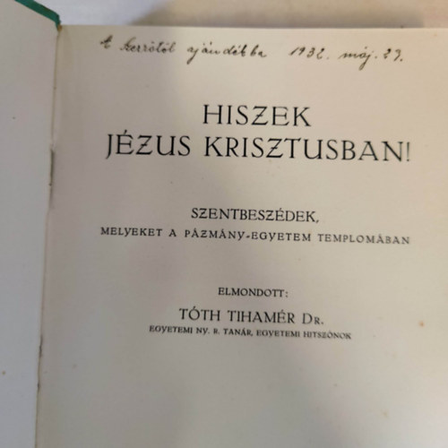 Hiszek Jzus Krisztusban! (dediklt)