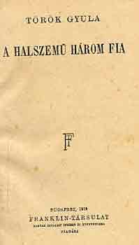 A halszemű három fia