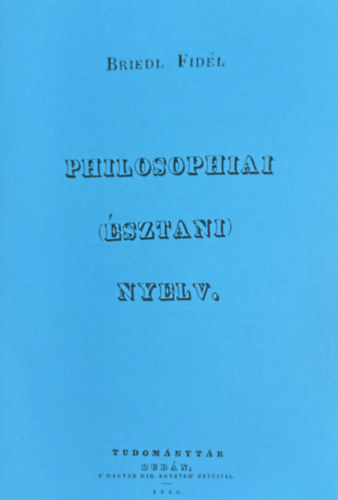Briedl Fid�l - Philosophiai (�sztani) nyelv. (hasonm�s kiad�s)