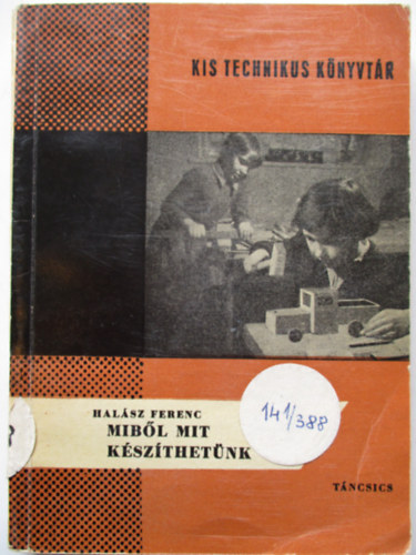Halsz Ferenc - Mibl mit kszthetnk