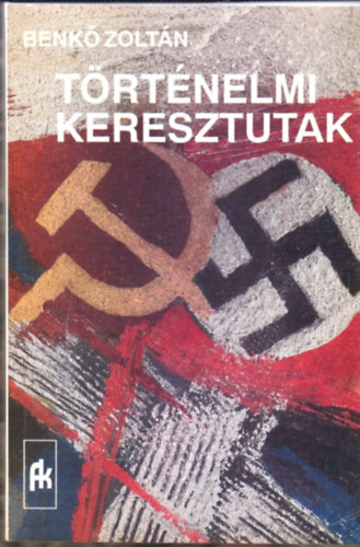 T�rt�nelmi keresztutak