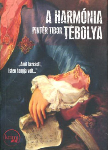 Pint�r Tibor - A harm�nia t�bolya