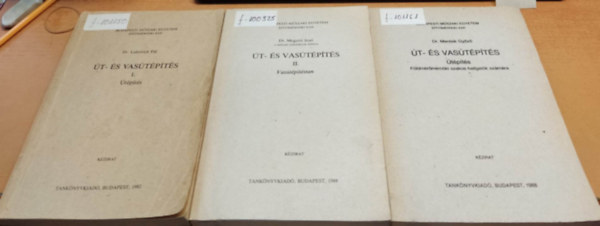 �t- �s vas�t�p�t�s I.: �t�p�t�s; II.: Vas�t�p�t�stan; �t�p�t�s F�ldm�r�m�rn�ki szakos hallgat�k sz�m�ra (3 k�tet)