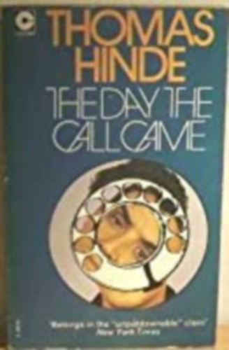 Thomas Hinde - The day the call came