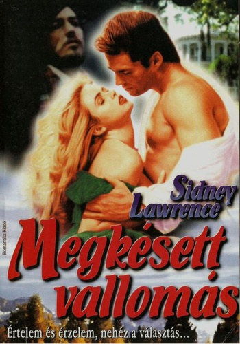 Megk�sett vallom�s + A kal�z asszonya