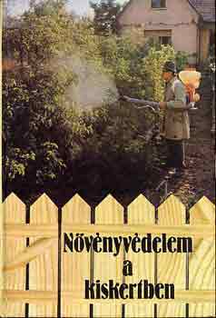 S�ndor-V�lyi-Kov�cs-K�d�r - N�v�nyv�delem a kiskertben