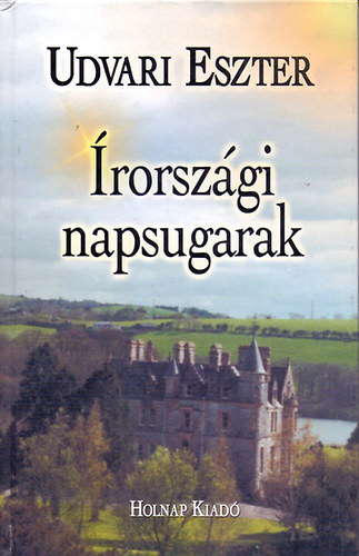 Udvari Eszter - rorszgi napsugarak