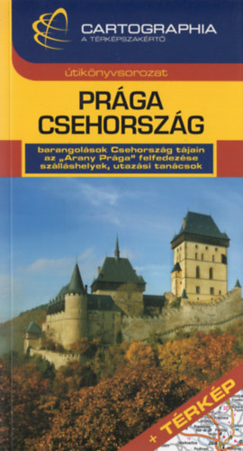 Horváth Tibor - Prága-Csehország (Cartographia)