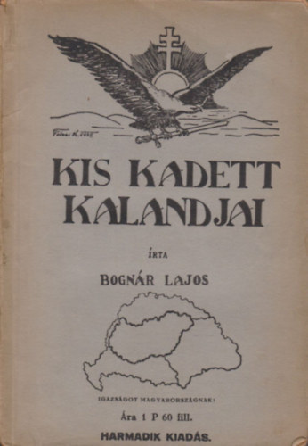 Kis kadett kalandjai (Ifjsgi elbeszls a pcsi hadaprdiskola hbor veibl)