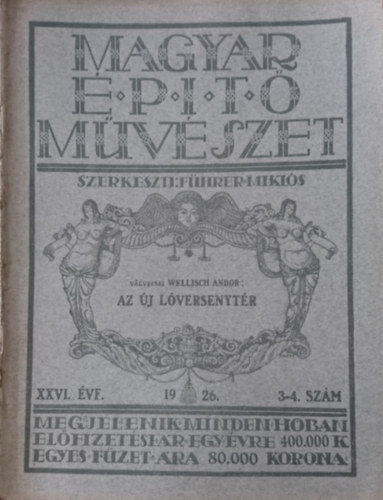 Magyar ptmvszet 1926. XXVI. vf. 3-4. szm