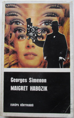 Maigret habozik