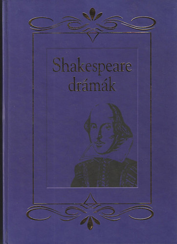 Shakespeare drmk /ford.:Arany-Kosztolnyi-Vrsmarty/