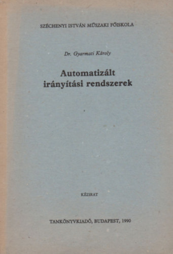 Automatizlt irnytsi rendszerek (repls)