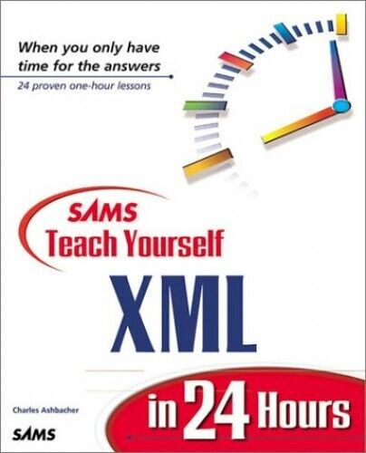 Teach Yourself XML in 24 Hours