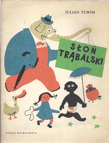 Julian Tuwim - Slon Trabalski