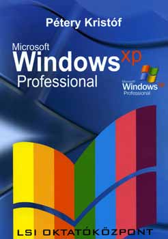 Dr. Ptery Kristf - Windows XP Professional - Magyar nyelv vltozat