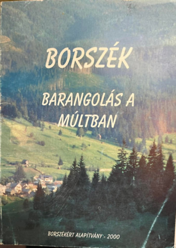 Borszk - Barangols a mltban