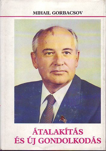 �talak�t�s �s �j gondolkod�s Orsz�gunknak �s az eg�sz vil�gnak