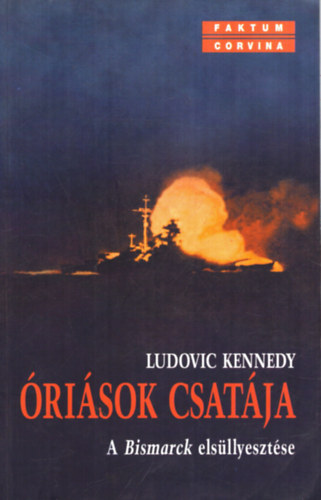risok csatja (A Bismarck elsllyesztse)