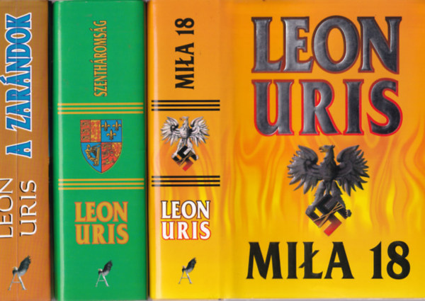 3 db Leon Uris: Szenth�roms�g, A  zar�ndok, Mila 18