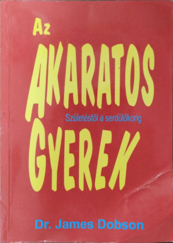 Az akaratos gyerek